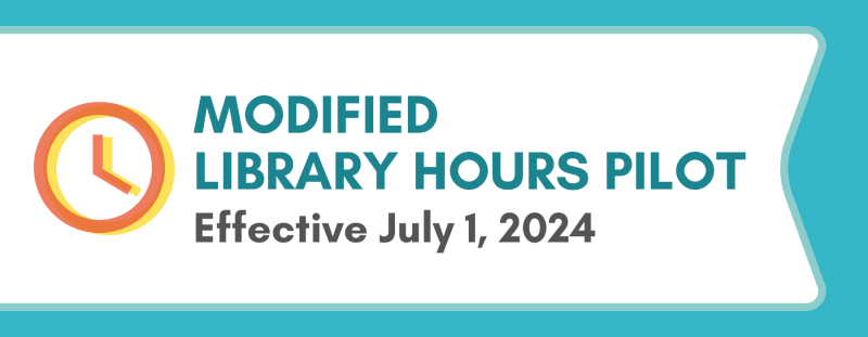 Modified Library Hours Pilot