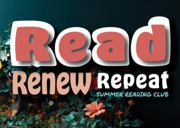 Read, Renew, Repeat Summer Reading Club 2024