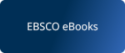 EBSCO eBook Collections