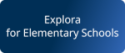 Explora Elementary Schools