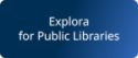 Explora Public Libraries